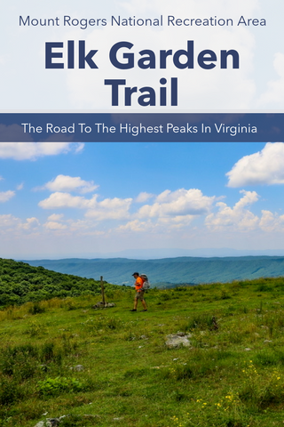 Elk Garden Trail, Gateway To The Highest Peaks In Virginia