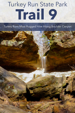 Guide To Hiking Trail 9 In Turkey Run State Park Indiana 