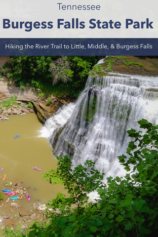 Guide to hiking the river trail in Burgess Falls State Park  cookeville Tennessee 