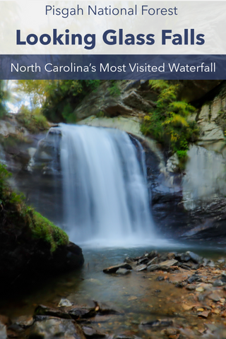 Guide to looking glass falls North Carolina’s most visited waterfall 