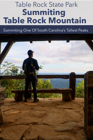 Guide to hiking the table rock trail in Table Rock State Park South Carolina 