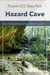 Guide to hiking Hazard Cave Trail in Pickett CCC State Park