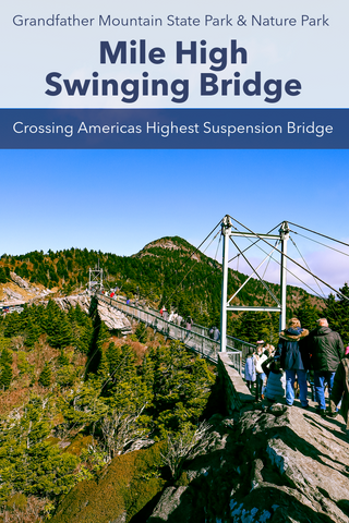 Guide to the Mile High Swinging Bridge on Grandfather Mountain