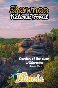 Shawnee National forest Illinois garden of the gods camel rock poster