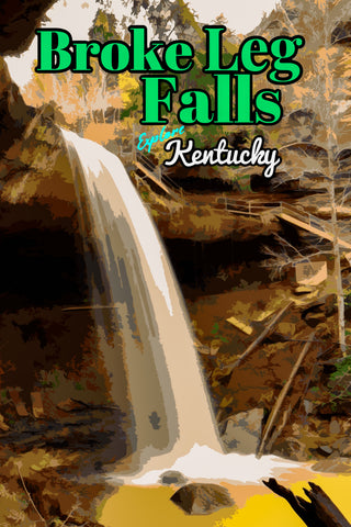 Broke Leg Falls Scenic Area Waterfall Kentucky Poster