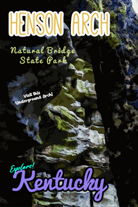 Natural Bridge State Park Kentucky Henson Arch Trail Poster