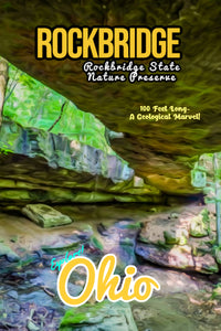 Rockbridge state nature preserve arch in Hocking county Ohio poster