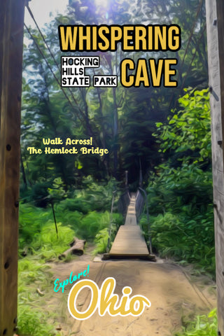 Hocking hills state park hemlock bridge hiking trail to whispering cave in Ohio poster