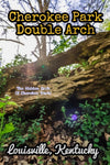 Cherokee Park Double Arch Louisville Kentucky Poster