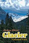 Jackson Glacier Glacier National Park Montana Poster