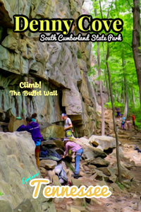 South Cumberland State Park Denny Cove Buffet Wall Rock Climbing Poster Tennessee 