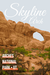 Skyline Arch Arches National Park Utah Landmark Poster 