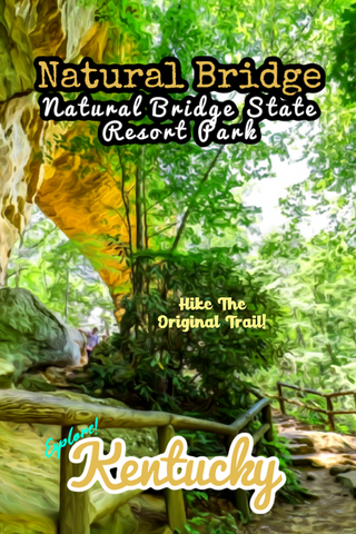 Natural Bridge State Resort Park Kentucky Arch Poster