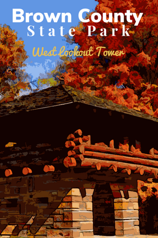 Brown County State Park West Lookout Tower Indiana Poster