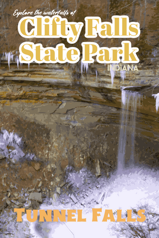 Clifty Falls State Park Tunnel Falls Indiana Waterfall Poster