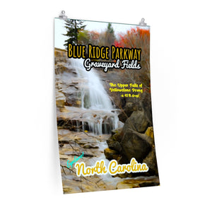 Blue Ridge Parkway Graveyard Fields Upper Falls Poster