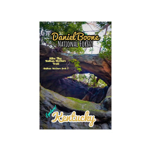 Daniel Boone National Forest Nathan McClure Trail Arch Poster